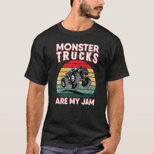 Monster Trucks Are My Jam Engines Truck Car Truck T-Shirt