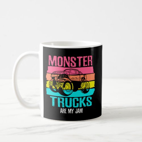 Monster Trucks Are My Jam Engines Truck Car Trucke Coffee Mug