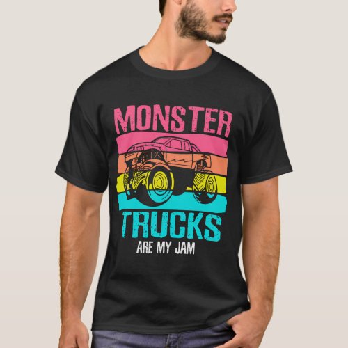 Monster Trucks Are My Jam Engines Truck Car Trucke T_Shirt