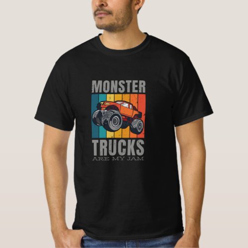Monster Trucks Are My Jam Fan Quote T_Shirt
