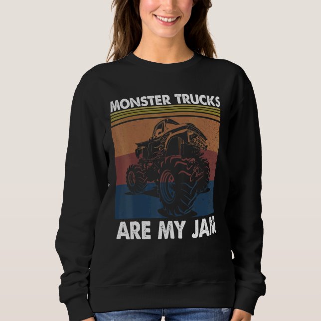 Monster Trucks Are My Jam Racing Trucks Car Sweatshirt (Front)