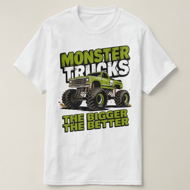 Monster Trucks – The Bigger Better T-Shirt (Design Front)