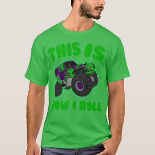 Monster Trucks This is How I Roll Monster Trucks a T-Shirt
