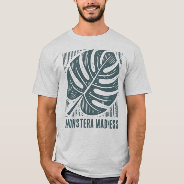 Monstera Madness House Plant Lover T-Shirt (Front)