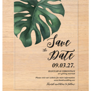 Monstera Tropical Palm Leaf Save the date Acrylic Invitations