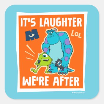 Monsters At Work | It's Laughter We're After Square Sticker by disneypixarmonsters at Zazzle
