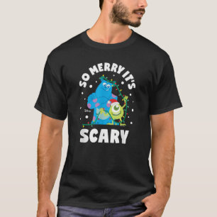 Monsters Inc So Merry Its Scary T-Shirt