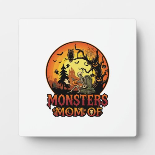 Monsters Mom Halloween Skeleton Pumpkin Owl Spooky Plaque