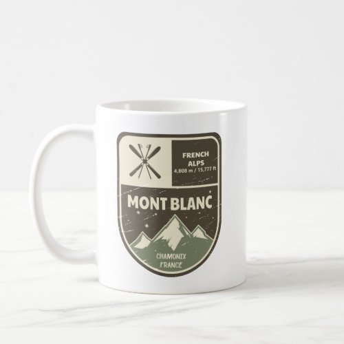 Mont Blanc French Alps Chamonix France  Coffee Mug