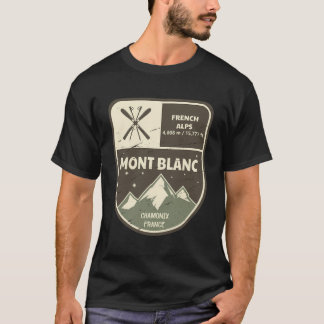 Mont Blanc French Alps Chamonix France T-Shirt