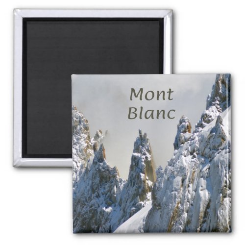 Mont Blanc Monte Bianco White Mountain Alps Europe Magnet