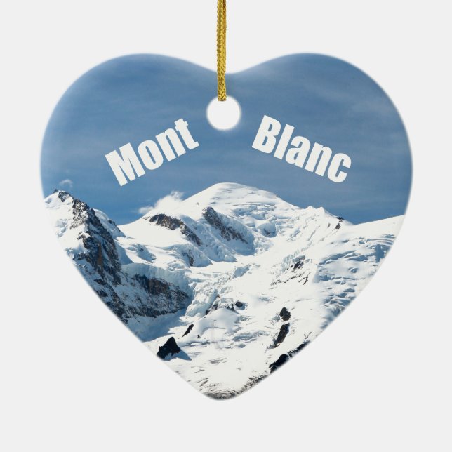 Mont Blanc Mountain - Magnificent! Ceramic Ornament (Back)