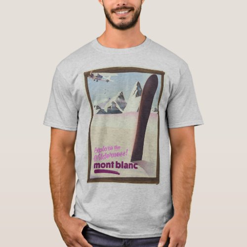 mont blanc Snowboarding travel poster T_Shirt