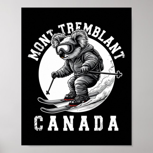 Mont Tremblant Canada Ski Resort Quebec Skiing Koa Poster (Front)