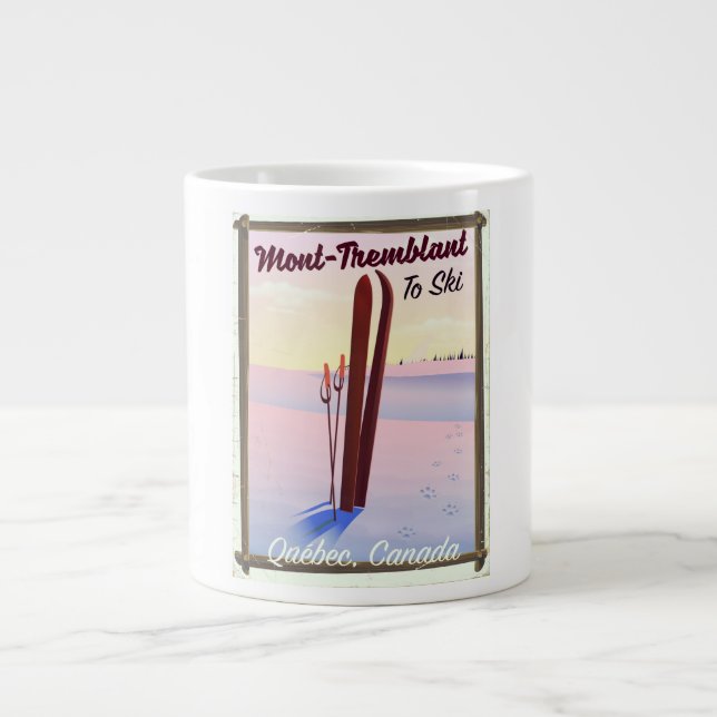 Mont-Tremblant Québec Ski poster. Giant Coffee Mug (Front)