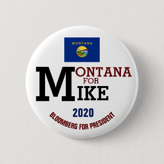Montana for Mike Bloomberg for President 2020 Button