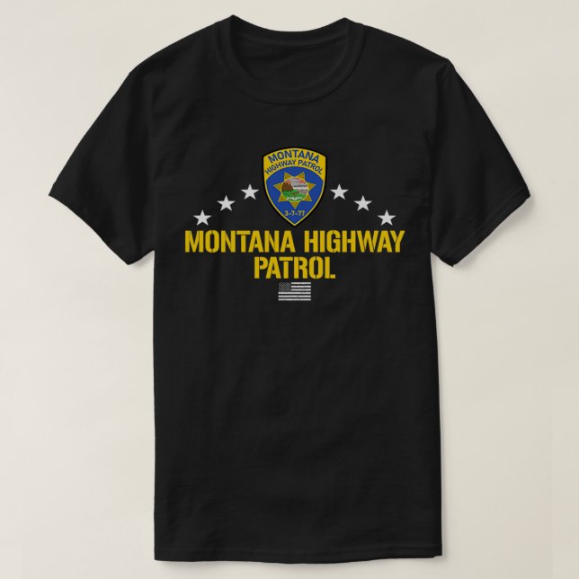 Montana Highway Patrol  T-Shirt (Design Front)