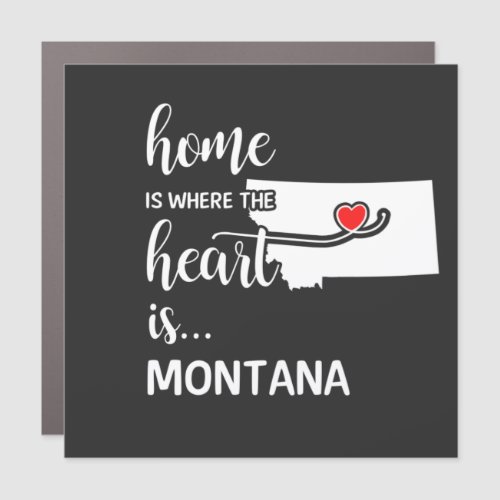 Montana home is where the heart is car magnet