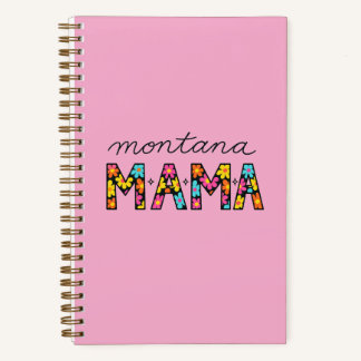 Montana Mama Spiral Notebook