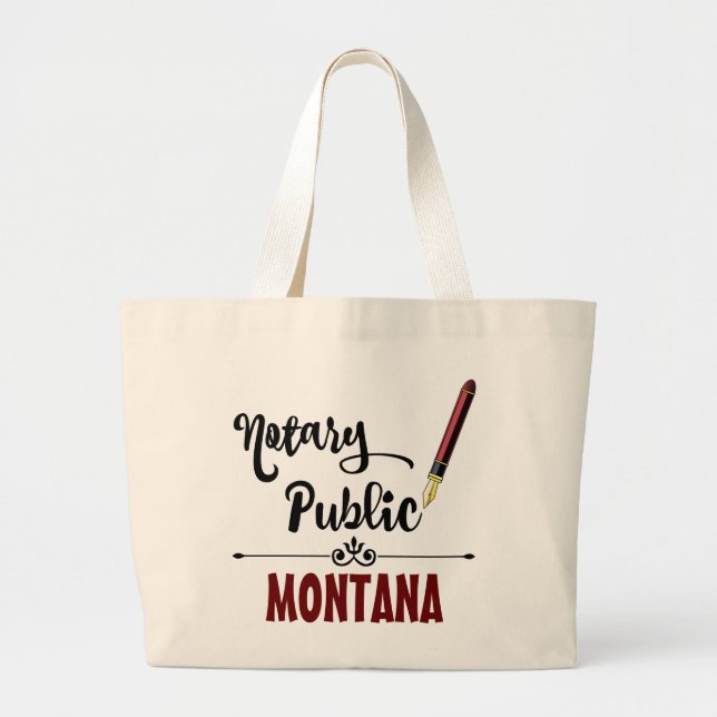 Montana Notary Public Ink Pen Large Tote Bag (Front)