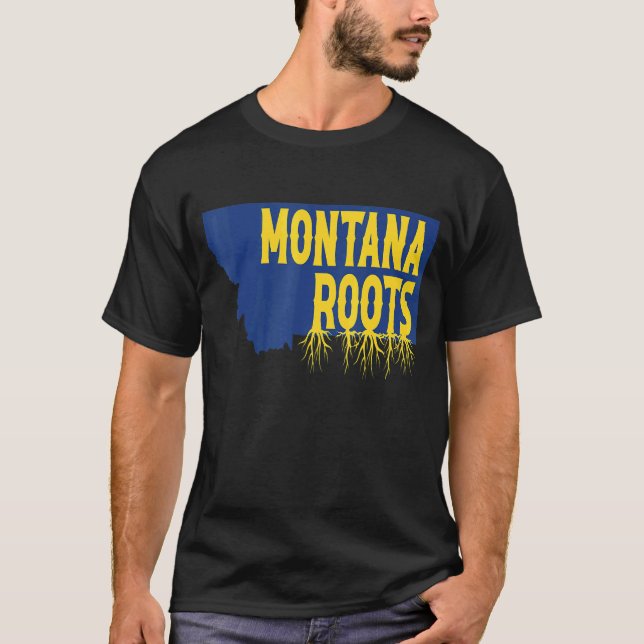 Montana Roots On Montana State Map Silhouette T-Shirt (Front)