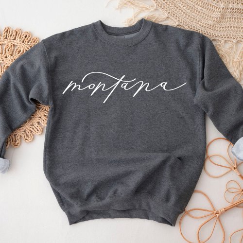 Montana Script State Womens Sweatshirt