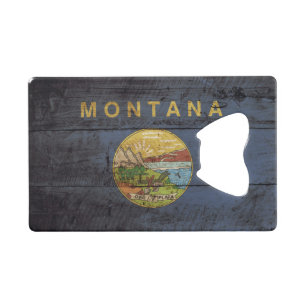 Montana State Flag on Old Wood Grain Credit Card Bottle Opener