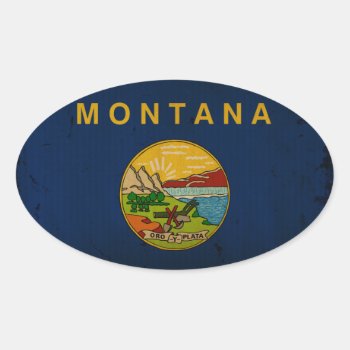 Montana State Flag Vintage.png Oval Sticker by USA_Swagg at Zazzle