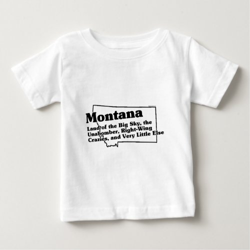 Montana State Slogan Baby T_Shirt