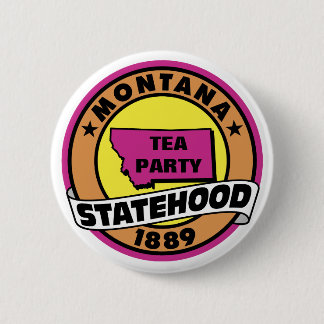 MONTANA TEA PARTY STATE PINBACK BUTTON