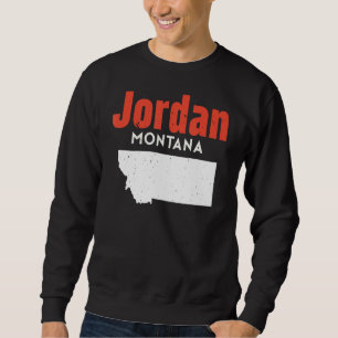 Montana Usa State America Travel Montanan Jordan Sweatshirt
