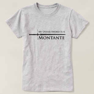Montante: The other sword T-Shirt