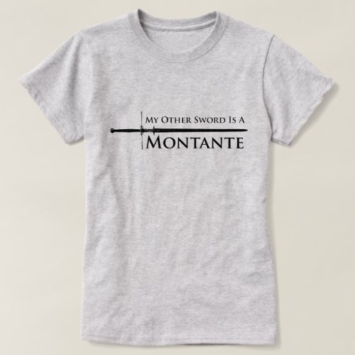 Montante The other sword T_Shirt