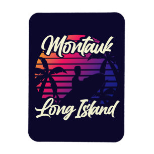 Montauk, Long Island Magnet