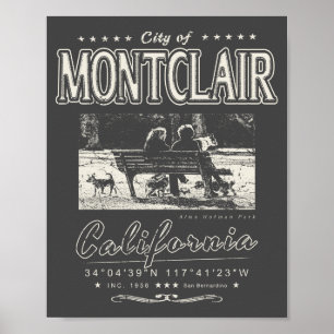 MONTCLAIR SAN BERNARDINO - CALIFORNIA VINTAGE POSTER