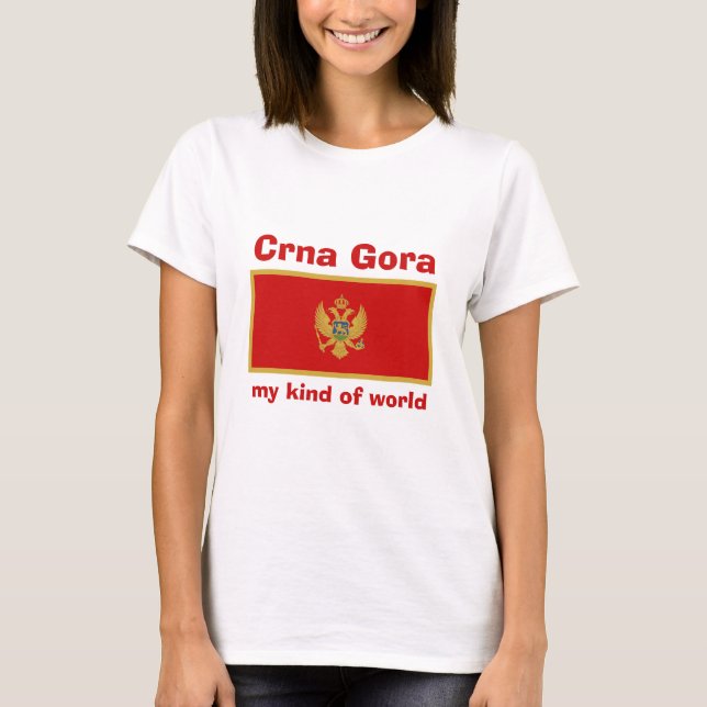 Montenegro Flag + Map + Text T-Shirt (Front)