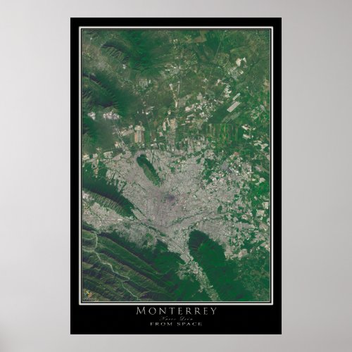 Monterrey Mexico From Space Satellite Art Poster