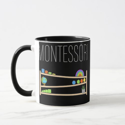 Montessori For Teacher Montessori Education  Mug