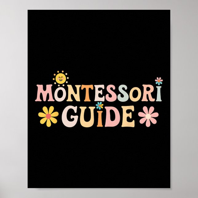 Montessori Guide Back To School First Day Of Schoo Poster (Front)