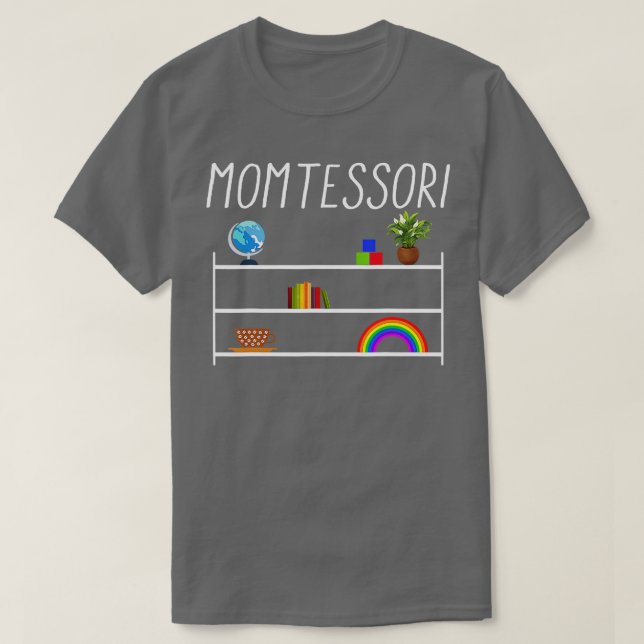 Montessori  Love Montessori  Montessori Teacher  T-Shirt (Design Front)