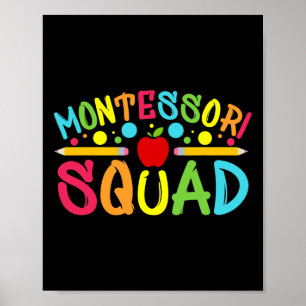 Montessori Squad Montessori Teacher Back To School Poster