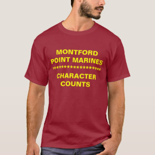 MONTFORD POINT MARINES CHARACT... T-Shirt