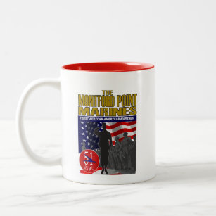 MONTFORD POINT MARINES: First African-American Mar Two-Tone Coffee Mug