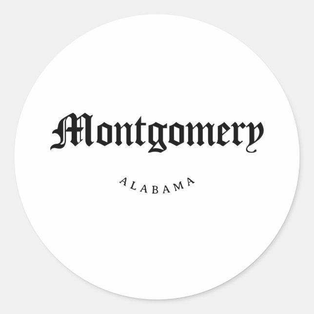 Montgomery Alabama Black Font Classic Round Sticker (Front)