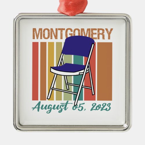 Montgomery Brawl Folding Chair August 5 2023 Metal Ornament