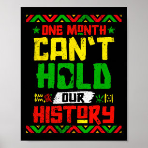 Month Can't Hold Our History African Black Junetee Poster