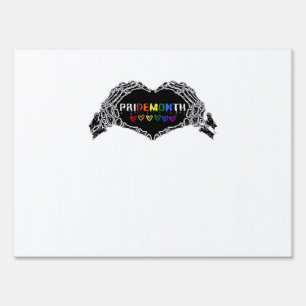 Month Skeleton Heart Hands LGBTQIA  Sign