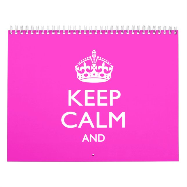 Monthly Personalized 2025 KEEP CALM AND Your Text Calendar (Cover)