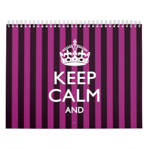 Monthly Personalized KEEP CALM AND Your Text 2025 Calendar