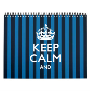 Monthly Personalized KEEP CALM AND Your Text 2025 Calendar